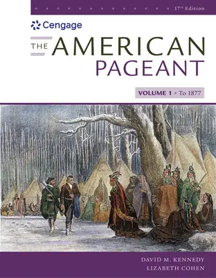 The American Pageant, tom I - The American Pageant, Volume I