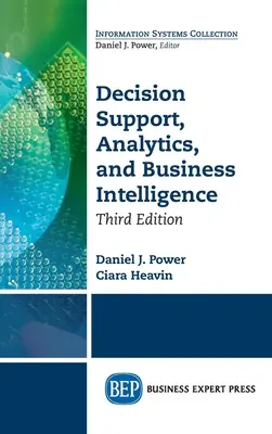 Wsparcie decyzyjne, analityka i Business Intelligence, wydanie trzecie - Decision Support, Analytics, and Business Intelligence, Third Edition