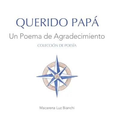 Querido Pap: Poema de Agradecimiento - Querido Pap: Un Poema de Agradecimiento