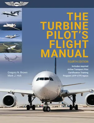 Podręcznik lotu pilota turbinowego - The Turbine Pilot's Flight Manual