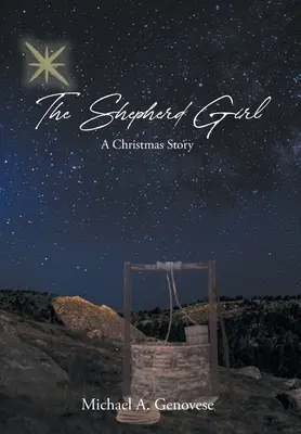 The Shepherd Girl: Opowieść wigilijna - The Shepherd Girl: A Christmas Story