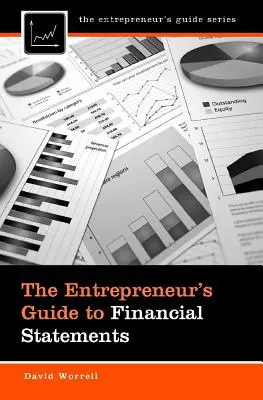 Przewodnik przedsiębiorcy po sprawozdaniach finansowych - The Entrepreneur's Guide to Financial Statements