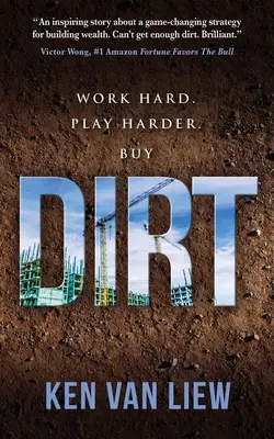 Dirt: Pracuj ciężko, graj ciężej - Dirt: Work Hard, Play Harder