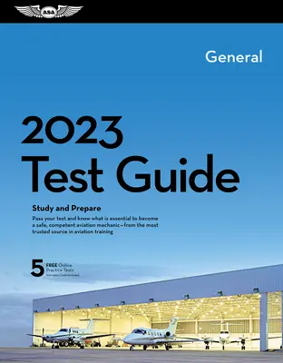 2023 General Mechanic Test Guide Plus: książka i oprogramowanie do nauki i przygotowania do egzaminu z wiedzy o mechanice lotniczej FAA - 2023 General Mechanic Test Guide Plus: Book Plus Software to Study and Prepare for Your Aviation Mechanic FAA Knowledge Exam