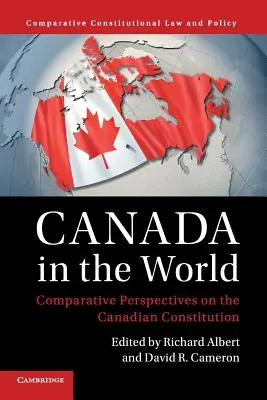 Kanada w świecie: Perspektywy porównawcze kanadyjskiej konstytucji - Canada in the World: Comparative Perspectives on the Canadian Constitution