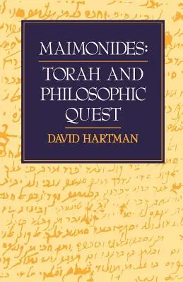 Maimonides: Tora i filozoficzne poszukiwania - Maimonides: Torah and Philosophic Quest