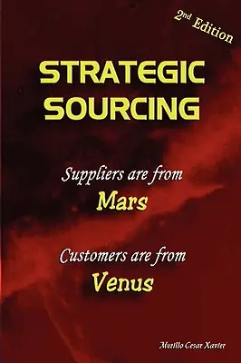 Strategic Sourcing - Dostawcy są z Marsa, klienci z Wenus - Strategic Sourcing - Suppliers are from Mars, Customers are from Venus