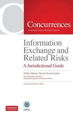 Wymiana informacji i związane z nią zagrożenia: Przewodnik po jurysdykcji - Information Exchange and Related Risks: A Jurisdictional Guide