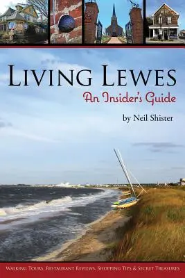 Living Lewes: Przewodnik dla wtajemniczonych - Living Lewes: An Insider's Guide
