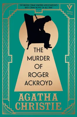 The Murder of Roger Ackroyd, Deluxe Edition: Wspaniałe prezentowe wydanie najlepszej i najbardziej wpływowej tajemnicy największego pisarza kryminałów na świecie - The Murder of Roger Ackroyd, Deluxe Edition: A Gorgeous Gift Edition of the World's Greatest Crime Writer's Best and Most Influential Mystery