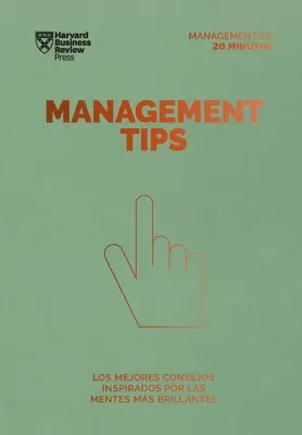 Wskazówki dotyczące zarządzania (Management Tips Spanish Edition) - Management Tips (Management Tips Spanish Edition)