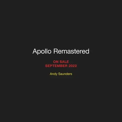 Apollo Remastered: Najlepszy zapis fotograficzny - Apollo Remastered: The Ultimate Photographic Record