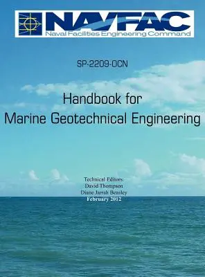 Podręcznik morskiej inżynierii geotechnicznej Sp-2209-Ocn - Handbook of Marine Geotechnical Engineering Sp-2209-Ocn