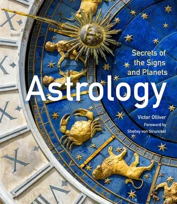 Astrologia: Sekrety znaków i planet - Astrology: Secrets of the Signs and Planets