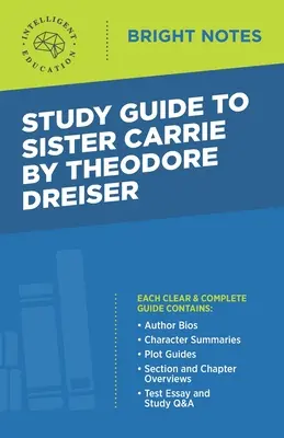 Przewodnik po Sister Carrie autorstwa Theodore'a Dreisera - Study Guide to Sister Carrie by Theodore Dreiser