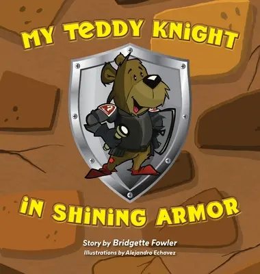 Mój pluszowy rycerz w lśniącej zbroi - My Teddy Knight in Shining Armor