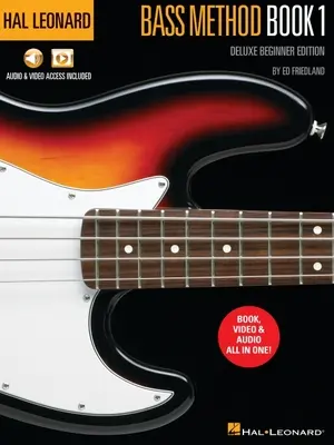 Hal Leonard Bass Method Book 1 - Deluxe Beginner Edition z dostępem do przykładów audio i lekcji wideo online autorstwa Eda Friedlanda - Hal Leonard Bass Method Book 1 - Deluxe Beginner Edition with Access to Audio Examples and Video Lessons Online by Ed Friedland