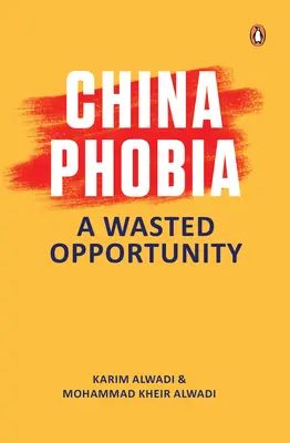 Chinofobia: zmarnowana szansa - Chinaphobia: A Wasted Opportunity