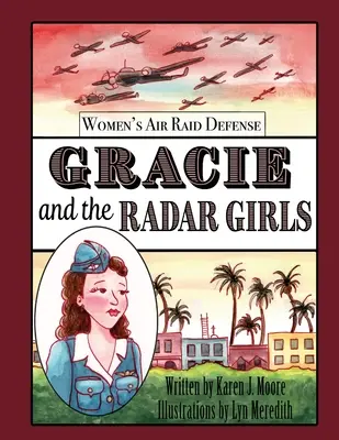 Gracie i dziewczyny radarowe - Gracie and the Radar Girls