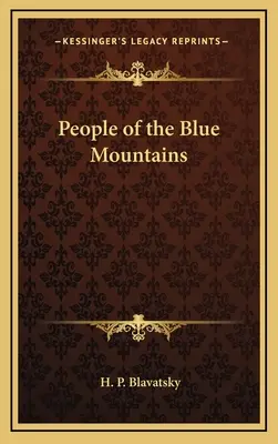 Ludzie z Gór Błękitnych - People of the Blue Mountains