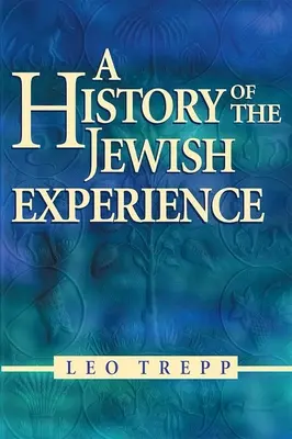 Historia żydowskiego doświadczenia, wydanie 2 - A History of the Jewish Experience 2nd Edition