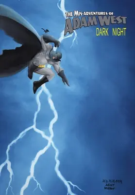 Mis-przygody Adama Westa: Dark Night: trade paperback - Mis-Adventures of Adam West: Dark Night: trade paperback