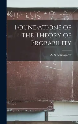 Podstawy teorii prawdopodobieństwa - Foundations of the Theory of Probability
