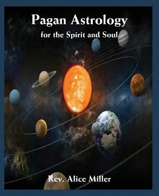 Pogańska astrologia dla ducha i duszy - Pagan Astrology for the Spirit and Soul