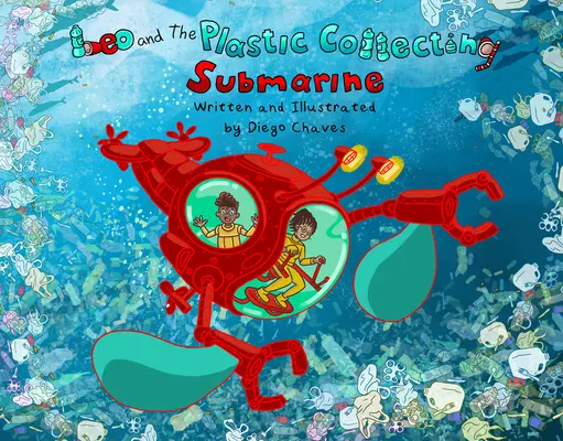 Leo i łódź podwodna zbierająca plastik - Leo and the Plastic-Collecting Submarine