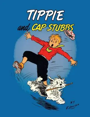 Tippie i Cap Stubbs (Dell Comic Reprint) - Tippie and Cap Stubbs (Dell Comic Reprint)