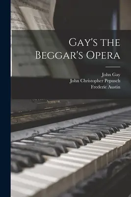 Opera żebracza Gaya - Gay's the Beggar's Opera