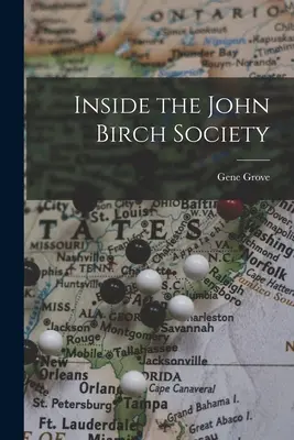 Wewnątrz John Birch Society - Inside the John Birch Society