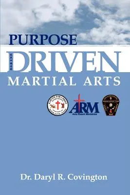 Sztuki walki ukierunkowane na cel - Purpose Driven Martial Arts
