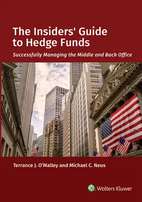 Przewodnik dla wtajemniczonych po funduszach hedgingowych - The Insiders' Guide to Hedge Funds