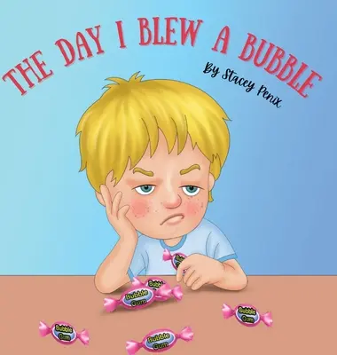 Dzień, w którym puściłem bańkę - The Day I Blew A Bubble