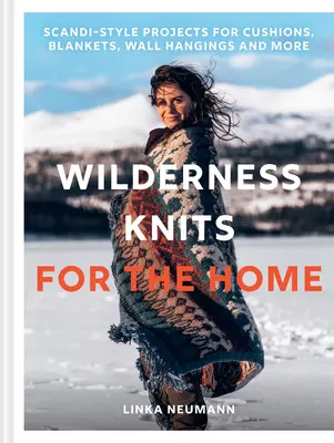 Dzianiny z dziczy dla domu - Wilderness Knits for the Home