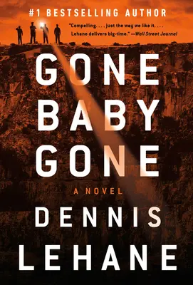 Gone, Baby, Gone: Powieść Kenzie i Gennaro - Gone, Baby, Gone: A Kenzie and Gennaro Novel