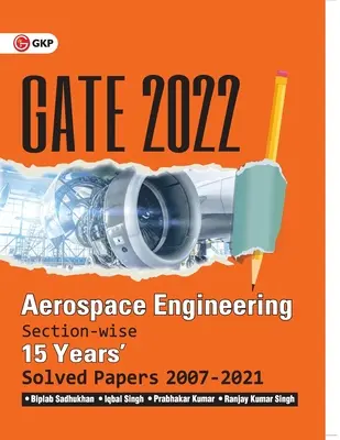 GATE 2022 - Aerospace Engineering - 15 Years Section-wise Solved Paper 2007-21 autorstwa Biplab Sadhukhan, Iqbal Singh, Prabhakar Kumar, Ranjay KR Singh - GATE 2022 - Aerospace Engineering - 15 Years Section-wise Solved Paper 2007-21 by Biplab Sadhukhan, Iqbal Singh, Prabhakar Kumar, Ranjay KR Singh