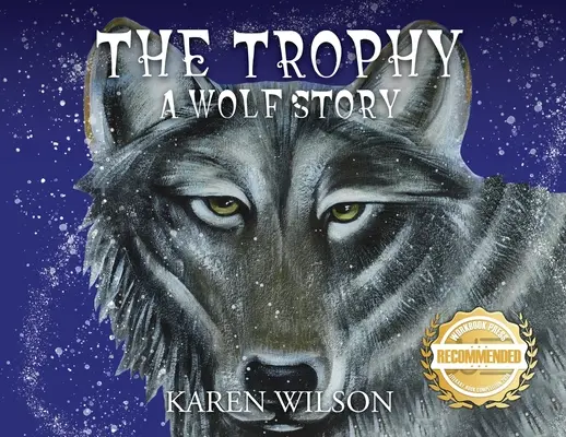 Trofeum: Historia wilka - The Trophy: A Wolf Story