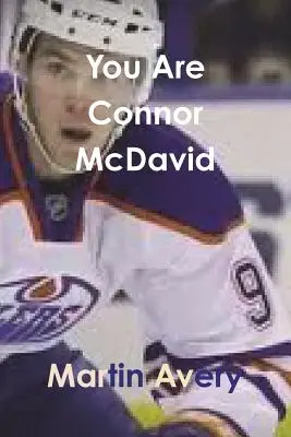 Ty jesteś Connor McDavid - You Are Connor McDavid