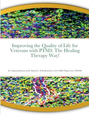 Poprawa jakości życia weteranów z PTSD: The Healing Therapy Way! - Improving the Quality of Life for Veterans with PTSD: The Healing Therapy Way!