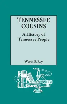 Kuzyni z Tennessee: Historia mieszkańców Tennessee - Tennessee Cousins: A History of Tennessee People