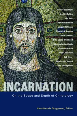 Wcielenie: O zakresie i głębi chrystologii - Incarnation: On the Scope and Depth of Christology