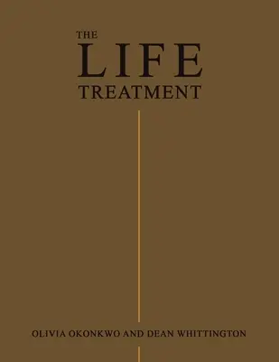Leczenie życiem - The Life Treatment