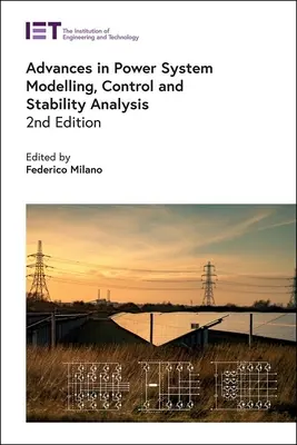 Postępy w modelowaniu, sterowaniu i analizie stabilności systemów elektroenergetycznych - Advances in Power System Modelling, Control and Stability Analysis