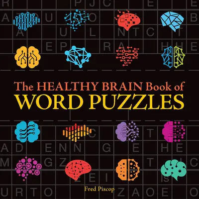 Księga łamigłówek słownych dla zdrowego mózgu - The Healthy Brain Book of Word Puzzles