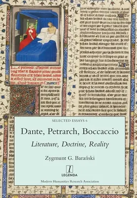 Dante, Petrarka, Boccaccio: Literatura, doktryna, rzeczywistość - Dante, Petrarch, Boccaccio: Literature, Doctrine, Reality