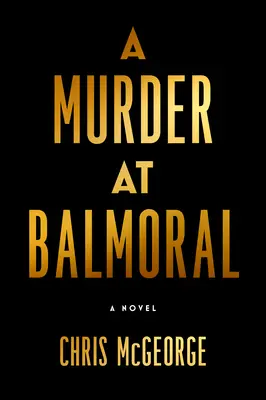 Morderstwo w Balmoral - A Murder at Balmoral