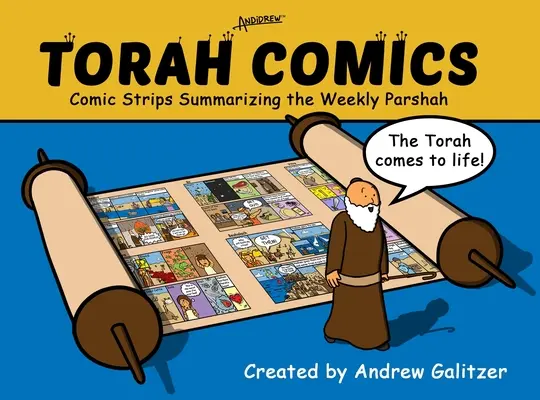 Komiksy Tory: Komiksy podsumowujące cotygodniową Parszę - Torah Comics: Comic Strips Summariaing the Weekly Parsha