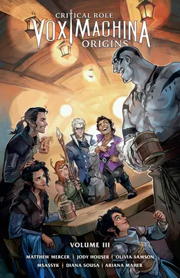 Krytyczna rola: Vox Machina Origins Tom III - Critical Role: Vox Machina Origins Volume III